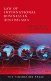 Robin Burnett, Vivienne Bath - Law of International Business in Australia, Häftad