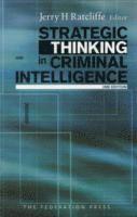 Jerry Ratcliffe - Strategic Thinking in Criminal Intelligence, Häftad