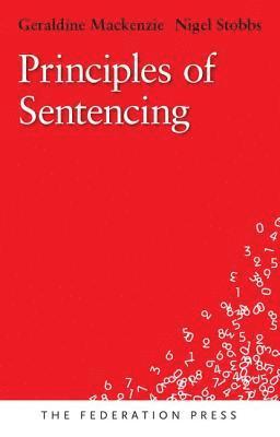 bokomslag Mackenzie, G: Principles of Sentencing