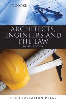 bokomslag Architects, Engineers and the Law