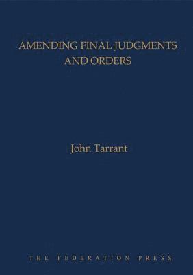 bokomslag Amending Final Judgments and Orders