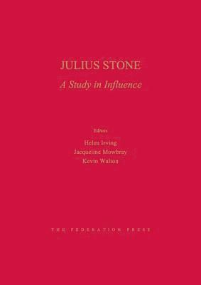 bokomslag Julius Stone: A Study in Influence