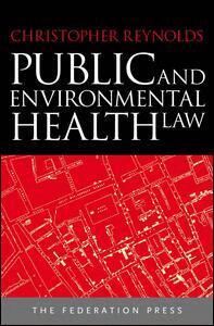 Christopher Reynolds - Public and Environmental Health Law, Häftad