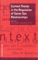 Paula Gerber, Adiva Sifris - Current Trends in the Regulation of Same-Sex Relationships, Häftad