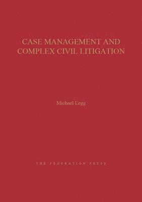 bokomslag Case Management and Complex Civil Litigation