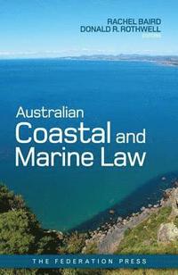 bokomslag Australian Coastal and Marine Law