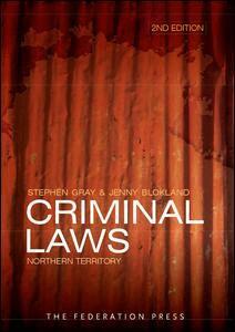 Stephen Gray - Criminal Laws Northern Territory, Häftad