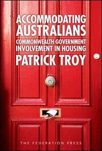 Patrick Troy - Accommodating Australians, Inbunden