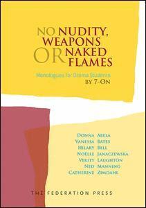 Donna Abela, Vanessa Bates, Hilary Bell, Noelle Janaczewska, Verity Laughton, Ned Manning, Catherine Zimdahl - No Nudity, Weapons or Naked Flames, Häftad