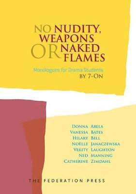 No Nudity, Weapons or Naked Flames 1