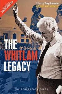 bokomslag The Whitlam Legacy