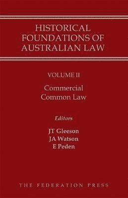 bokomslag Historical Foundations of Australian Law - Volume II