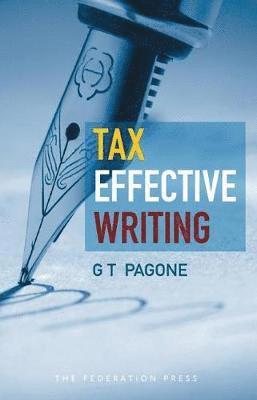 T G Pagone - Tax Effective Writing, Häftad