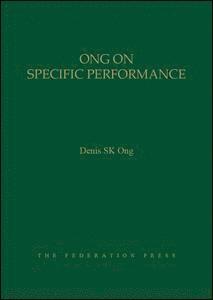 Denis SK Ong - Ong on Specific Performance, Inbunden