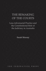 Sarah Murray - Remaking of the Courts, Inbunden