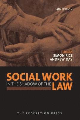 Social Work in the Shadow of the Law 1