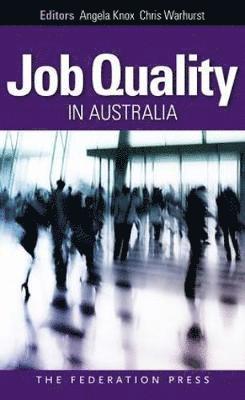 Job Quality in Australia 1
