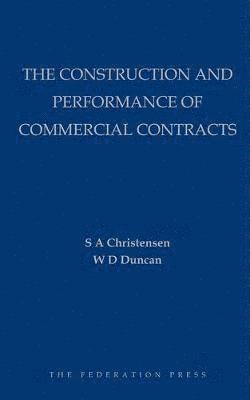 bokomslag Construction and Performance of Commercial Contracts
