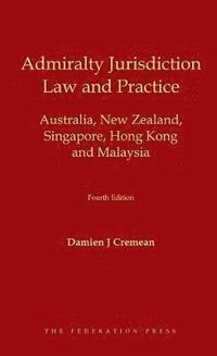 bokomslag Admiralty Jurisdiction: Law and Practice