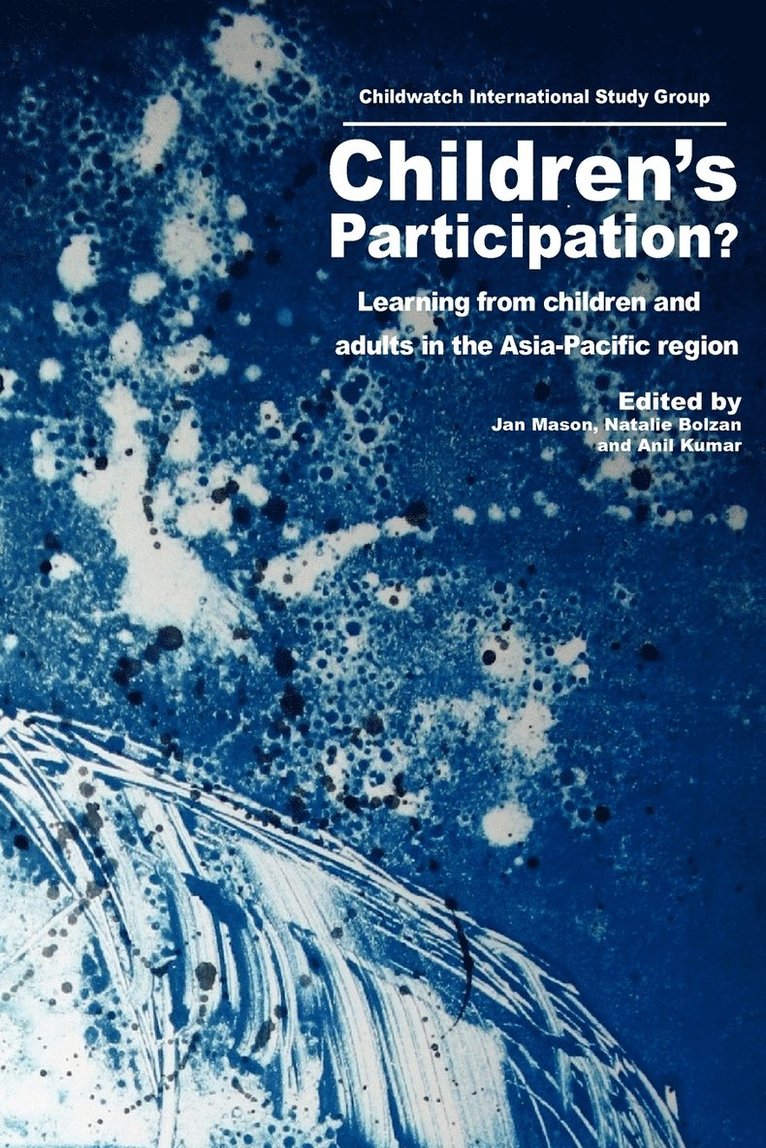 Jan Mason, Natalie Bolzan, Anil Kumar - Children's Participation?, Häftad