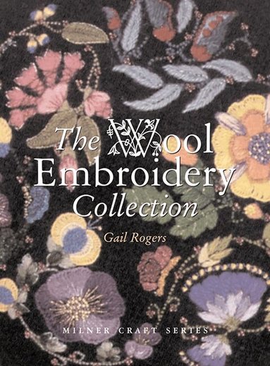 Gail Rogers - Wool Embroidery Collection, Häftad