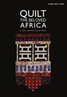 bokomslag Quilt the Beloved Africa