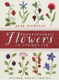bokomslag Shakespeare's Flowers in Stumpwork