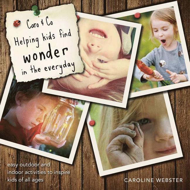 Caro & Co: Helping Kids Find Wonder in the Everyday 1