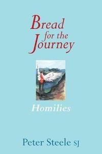 bokomslag Bread for the Journey: Homilies