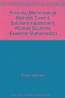 Essential Mathematical Methods 3 and 4 Solutions supplement