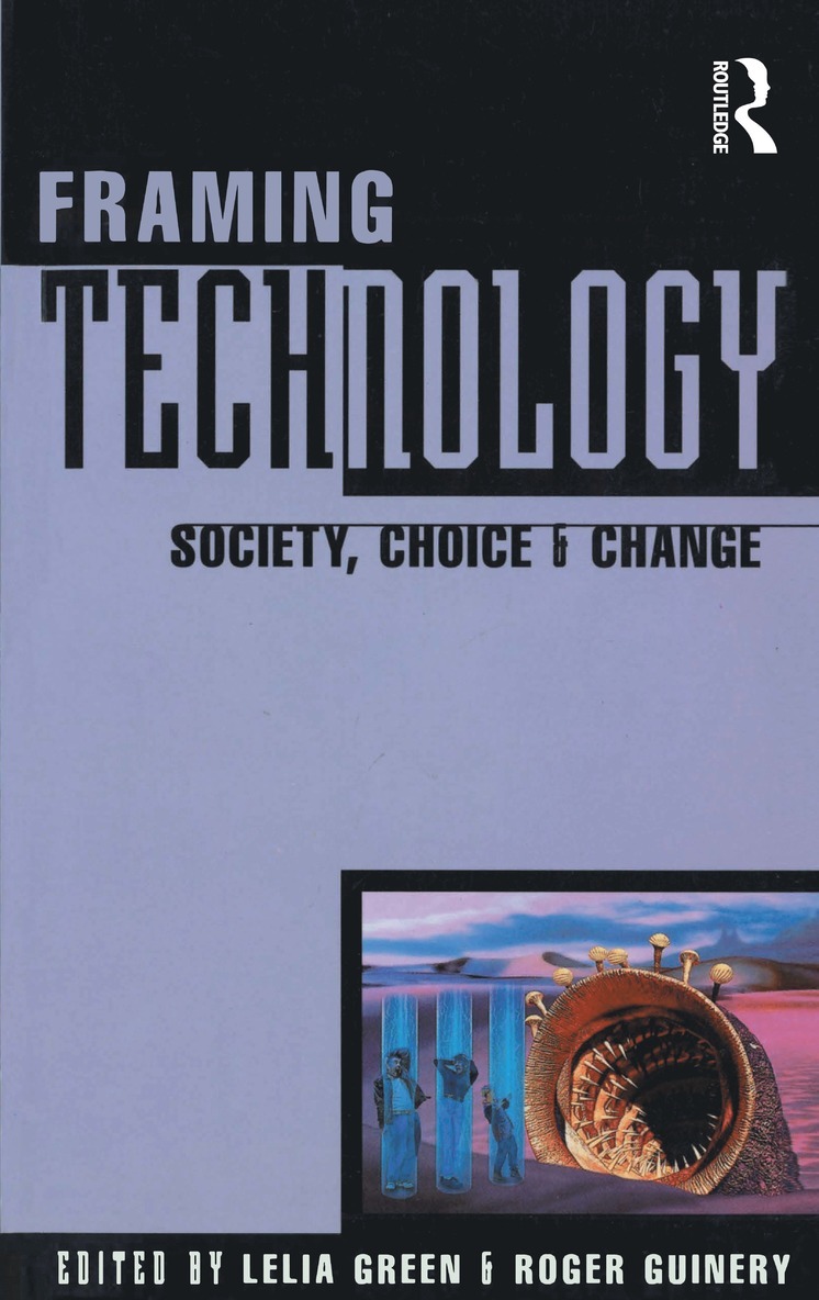 Lelia Green, Roger Guinery - Framing Technology, Häftad