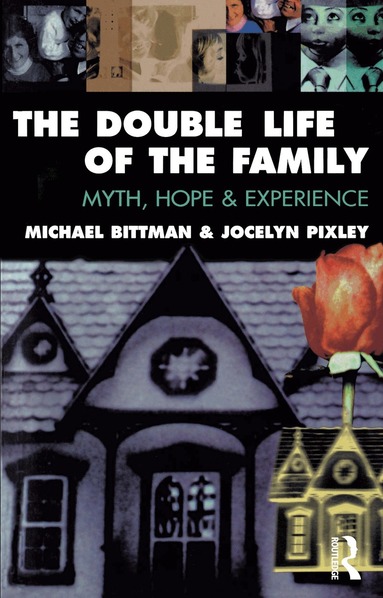 Michael Bittman - Double Life of the Family, Häftad