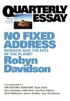 bokomslag No Fixed Address: Nomads and the fate of the planet