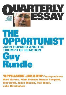 bokomslag Opportunist: John Howard And The Triumph Of Reaction: Quarterly Essay 3