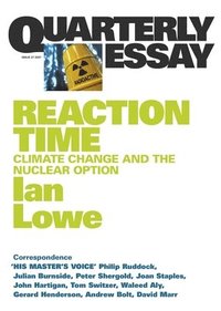 bokomslag Reaction Time: Climate Change and the Nuclear Option; Quarterly Essay 27