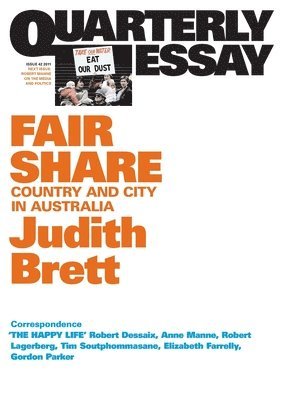 Fair Share: Country and City in Australia; Quarterly Essay 42