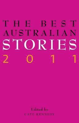 The Best Australian Stories 2011