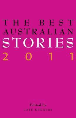 The Best Australian Stories 2011 1