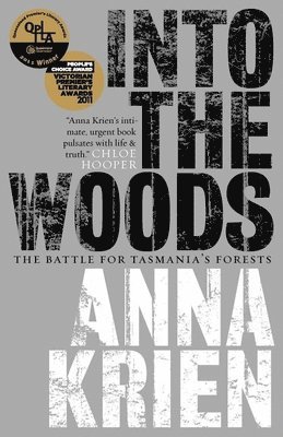 Into the Woods: The Battle for Tasmania's Forests