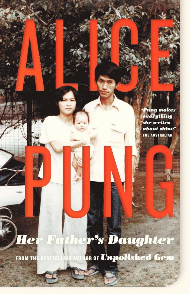 Alice Pung - Her Father's Daughter, Häftad