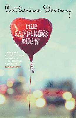 Catherine Deveny - The Happiness Show, Häftad
