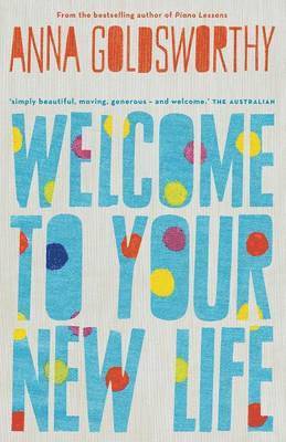 WELCOME TO YOUR NEW LIFE