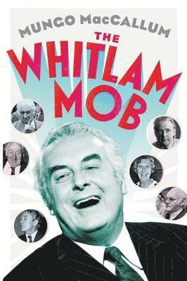 bokomslag The Whitlam Mob