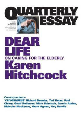 Quarterly Essay 57, Dear Life 1