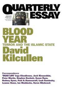 bokomslag Blood Year: Terror and the Islamic State: Quarterly Essay 58