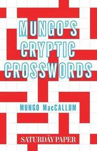 bokomslag Mungo's Cryptic Crosswords: From The Saturday Paper
