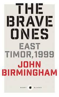 bokomslag Short Black 5: The Brave Ones: East Timor, 1999