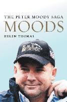 bokomslag Moods: The Peter Moody Saga