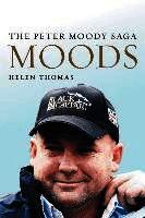Helen Thomas - Moods: The Peter Moody Saga, Häftad