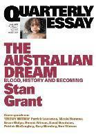 bokomslag The Australian Dream: Blood, History and Becoming: Quarterly Essay 64